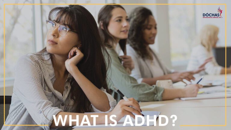 What Is Adhd • Dóchas Psychological Services Inc 2831