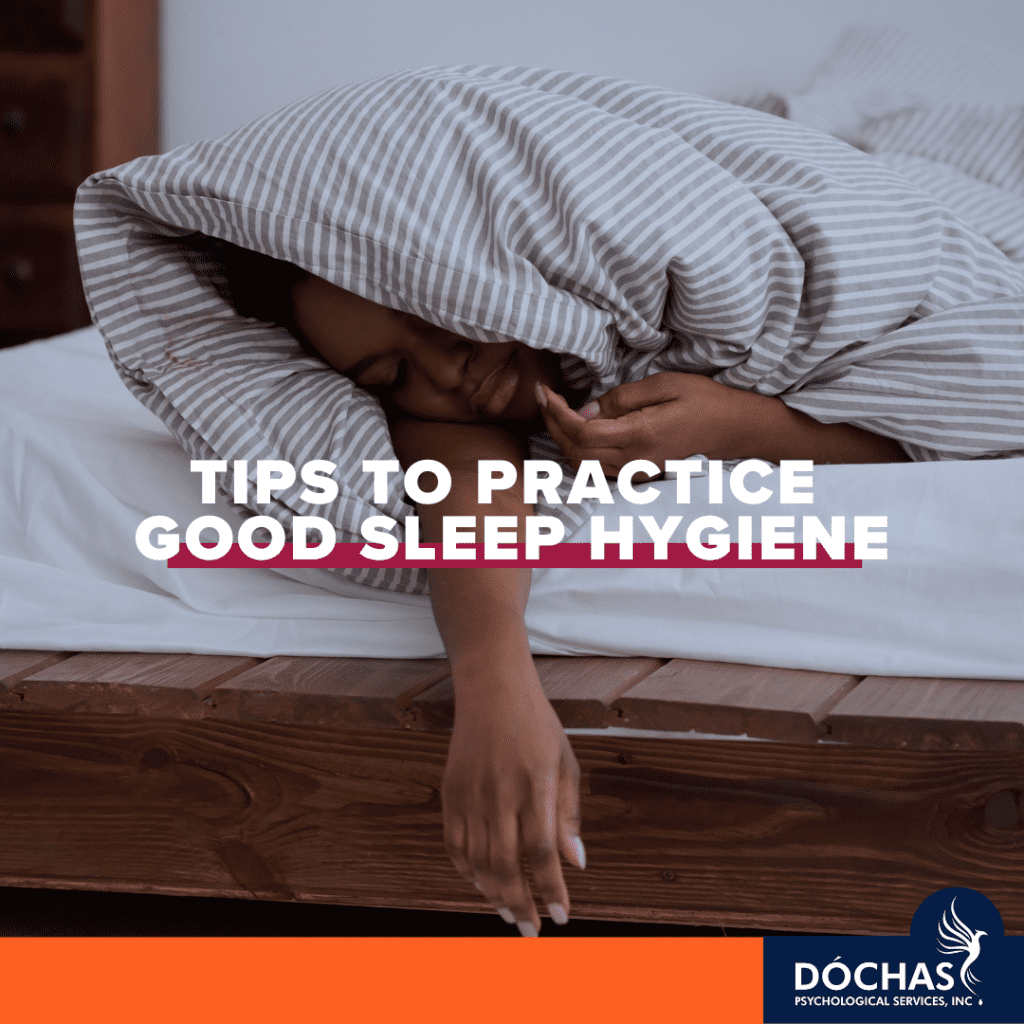 Tips To Practice Good Sleep Hygiene • Dóchas Psychological Services Inc 2659