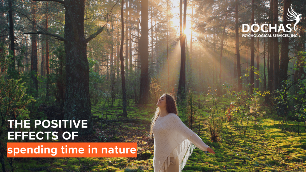 The Positive Effects of Spending time in Nature